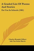 Cover: A Graded List Of Poems And Stories - Kessinger Publishing