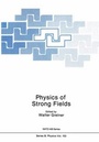 Cover: Physics of Strong Fields - Kluwer Academic / Plenum Publishers