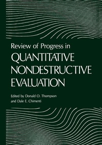 Enlarge image Cover: Review of Progress in Quantitative Nondestructive Evaluation - Kluwer Academic / Plenum Publishers
