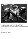 Cover: Cosimo I de' Medici as Collector - Cambridge Scholars Publishing