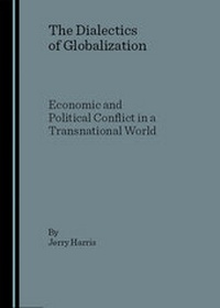 Enlarge image Cover: The Dialectics of Globalization - Cambridge Scholars Publishing