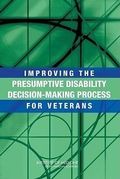 Cover: Improving the Presumptive Disability Decision-Making Process for Veterans - National Academies Press