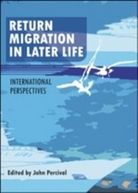 Enlarge image Cover: Return Migration in Later Life - Policy Press