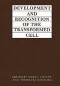 Cover: Development and Recognition of the Transformed Cell - Kluwer Academic/Plenum Publishers