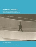 Cover: "Symbolic Essence" and Other Writings on Modern Architecture and American Culture - Yale University Press