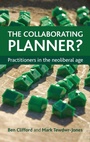 Cover: The Collaborating Planner? - Policy Press