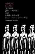 Cover: Chinese Civilization and Bureaucracy - Yale University Press