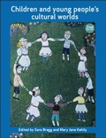 Cover: Children and Young People's Cultural Worlds - Policy Press