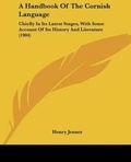 Cover: A Handbook Of The Cornish Language - Kessinger Publishing