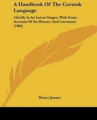 Enlarge image Cover: A Handbook Of The Cornish Language - Kessinger Publishing