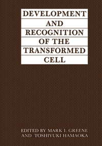 Enlarge image Cover: Development and Recognition of the Transformed Cell - Springer