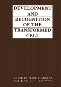 Enlarge image Cover: Development and Recognition of the Transformed Cell - Springer