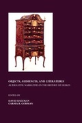 Cover: Objects, Audiences, and Literatures - Cambridge Scholars Publishing