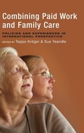 Cover: Combining Paid Work and Family Care - Policy Press