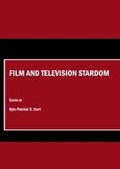 Cover: Film and Television Stardom - Cambridge Scholars Publishing