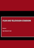 Cover: Film and Television Stardom - Cambridge Scholars Publishing