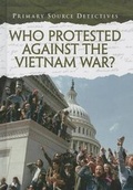Cover: Who Protested Against the Vietnam War? - Heinemann Educational Books