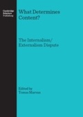 Cover: What Determines Content? The Internalism/Externalism Dispute - Cambridge Scholars Publishing