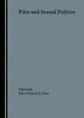 Cover: Film and Sexual Politics - Cambridge Scholars Publishing