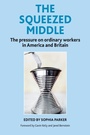 Cover: The Squeezed Middle - Policy Press