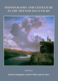 Cover: Photography and Literature in the Twentieth Century - Cambridge Scholars Press