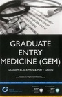 Cover: Graduate Entry Medicine (GEM): A step-by-step guide to winning a place at Medical School - BPP Learning Media