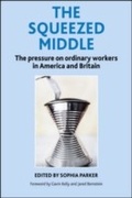 Cover: The Squeezed Middle - Policy Press