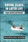 Cover: Social Class in Later Life - Policy Press