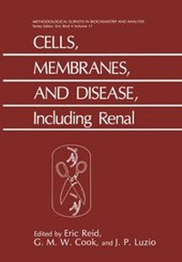 Bild vergrößern Bild: Cells, Membranes, and Disease, Including Renal - Kluwer Academic / Plenum Publishers