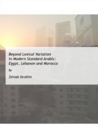 Enlarge image Cover: Beyond Lexical Variation in Modern Standard Arabic - Cambridge Scholars Publishing