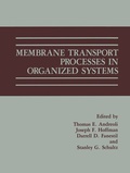 Cover: Membrane Transport Processes in Organized Systems - Springer