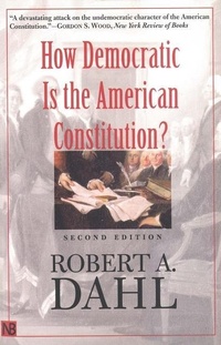 Enlarge image Cover: How Democratic Is the American Constitution? - Yale University Press