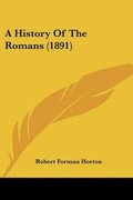 Cover: A History Of The Romans (1891) - Kessinger Publishing