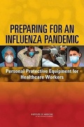Cover: Preparing for an Influenza Pandemic - National Academies Press