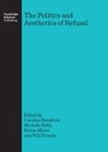 Cover: Politics and Aesthetics of Refusal - Cambridge Scholars Publishing