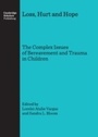 Cover: Loss, Hurt and Hope - Cambridge Scholars Publishing