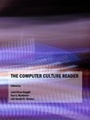 Cover: Computer Culture Reader - Cambridge Scholars Publishing