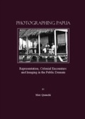 Cover: Photographing Papua - Cambridge Scholars Publishing