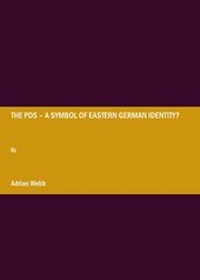 Enlarge image Cover: The PDS - A symbol of eastern German identity? - Cambridge Scholars Publishing