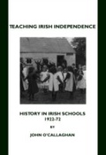 Cover: Teaching Irish Independence - Cambridge Scholars Publishing
