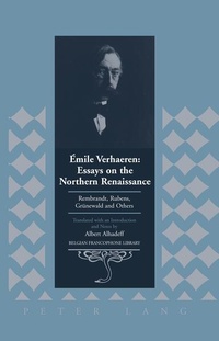 Enlarge image Cover: Émile Verhaeren: Essays on the Northern Renaissance - Peter Lang Verlag