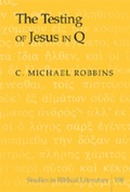 Cover: The Testing of Jesus in Q - Peter Lang Verlag