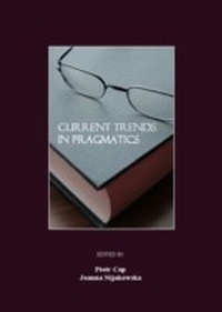 Enlarge image Cover: Current Trends in Pragmatics - Cambridge Scholars Publishing