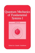 Cover: Quantum Mechanics of Fundamental Systems 1 - Springer