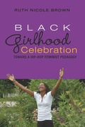 Cover: Black Girlhood Celebration - Peter Lang Verlag
