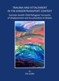 Cover: Trauma and Attachment in the Kindertransport Context - Cambridge Scholars Publishing