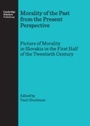 Cover: Morality of the Past from the Present Perspective - Cambridge Scholars Publishing