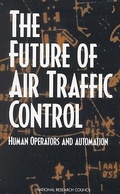 Cover: The Future of Air Traffic Control - National Academies Press