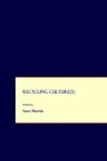 Cover: Recycling Culture(s) - Cambridge Scholars Publishing