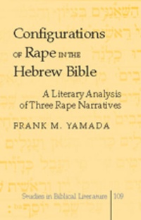 Enlarge image Cover: Configurations of Rape in the Hebrew Bible - Peter Lang Verlag